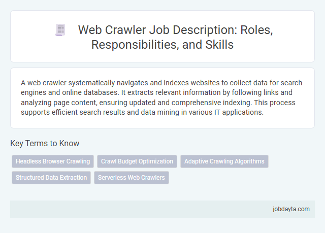 Web Crawler Job Description: Roles, Responsibilities, and Skills