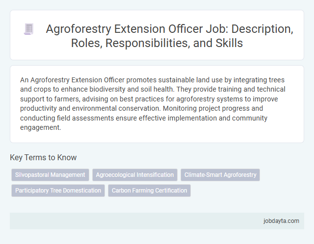 Agroforestry Extension Officer Job: Description, Roles, Responsibilities, and Skills
