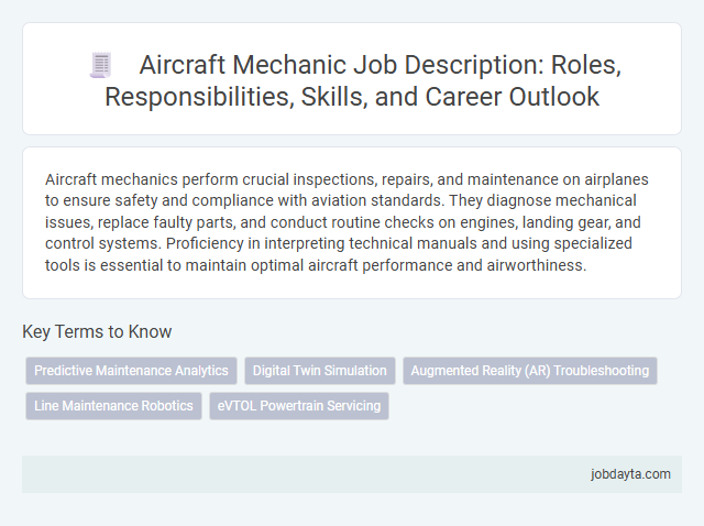 Aircraft Mechanic Job Description: Roles, Responsibilities, Skills, and Career Outlook