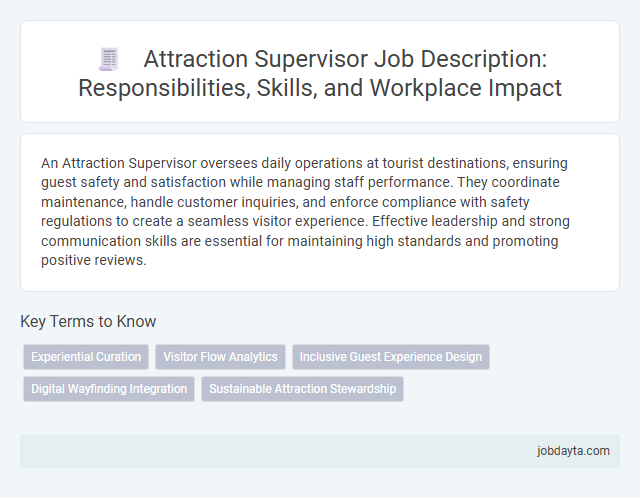 Attraction Supervisor Job Description: Responsibilities, Skills, and Workplace Impact