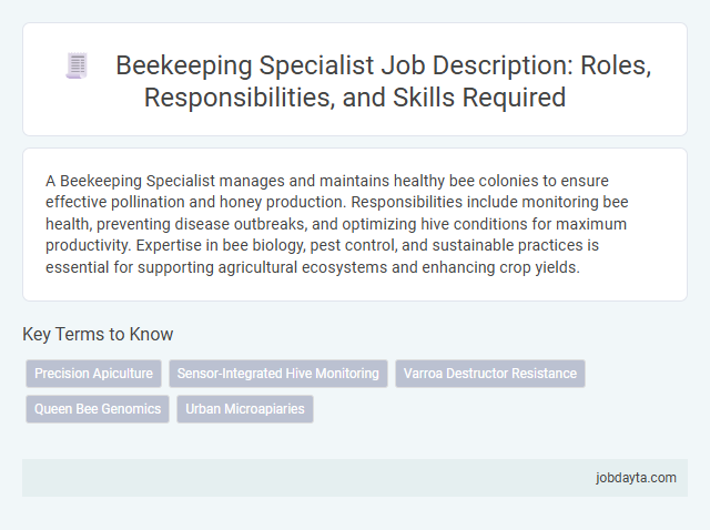 Beekeeping Specialist Job Description: Roles, Responsibilities, and Skills Required