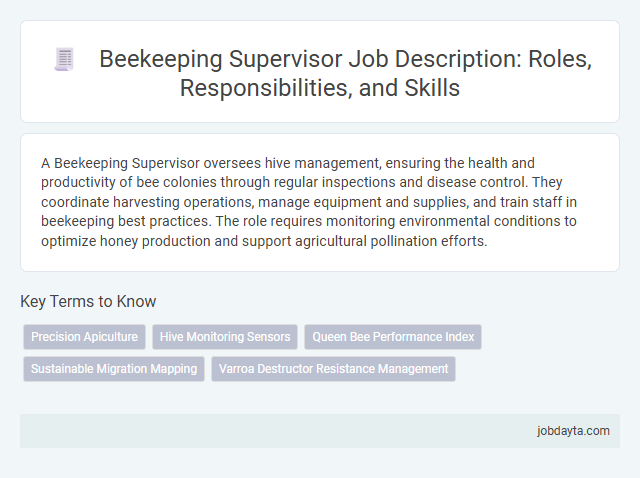 Beekeeping Supervisor Job Description: Roles, Responsibilities, and Skills