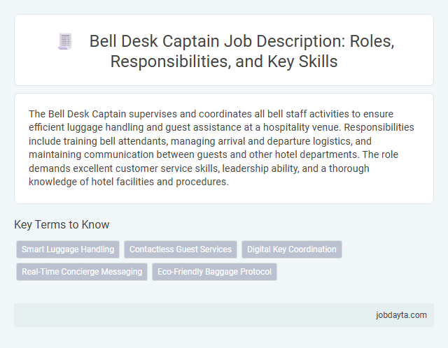 Bell Desk Captain Job Description: Roles, Responsibilities, and Key Skills