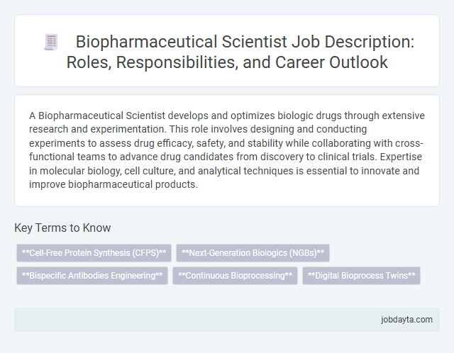 Biopharmaceutical Scientist Job Description: Roles, Responsibilities, and Career Outlook
