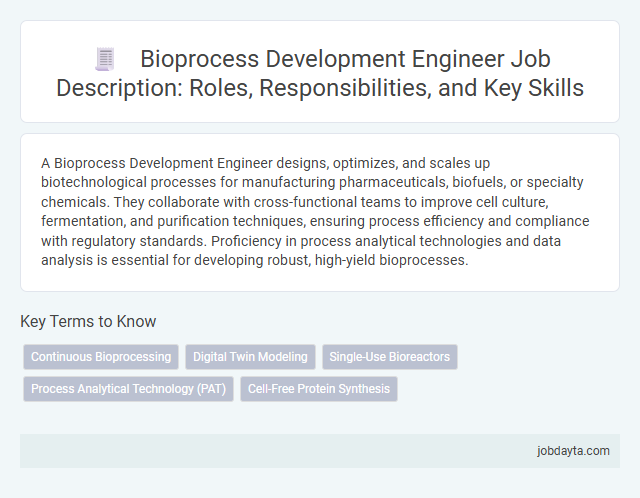 Bioprocess Development Engineer Job Description: Roles, Responsibilities, and Key Skills