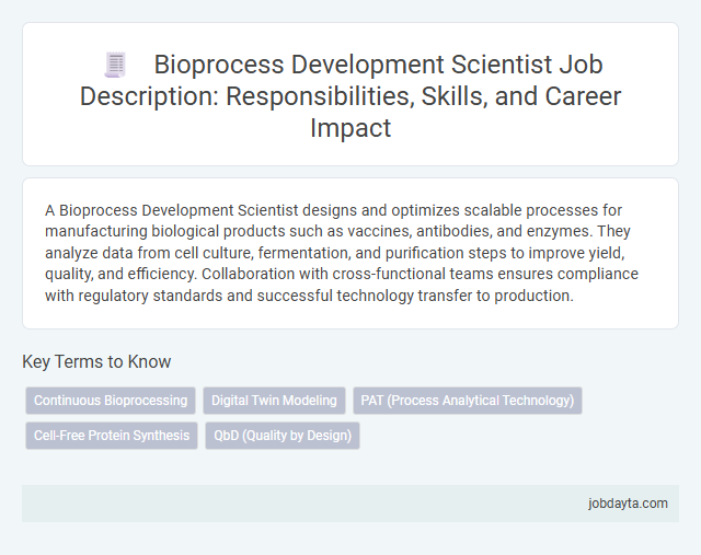 Bioprocess Development Scientist Job Description: Responsibilities, Skills, and Career Impact