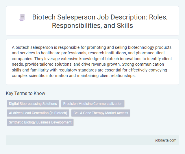 Biotech Salesperson Job Description: Roles, Responsibilities, and Skills