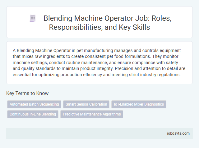Blending Machine Operator Job: Roles, Responsibilities, and Key Skills