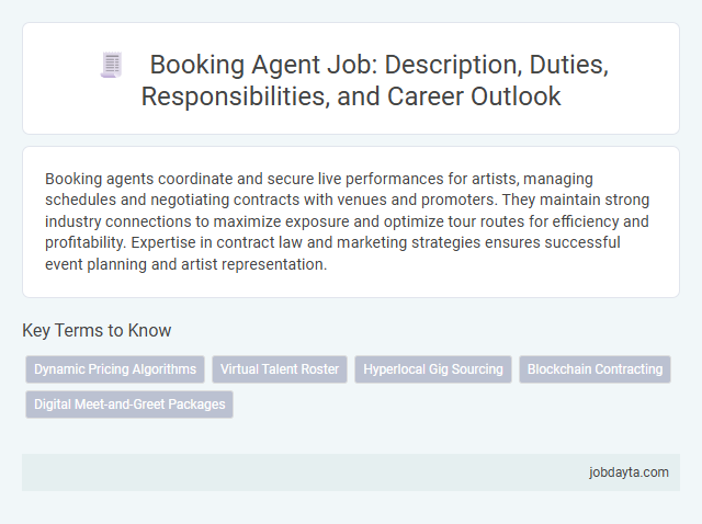 Booking Agent Job: Description, Duties, Responsibilities, and Career Outlook
