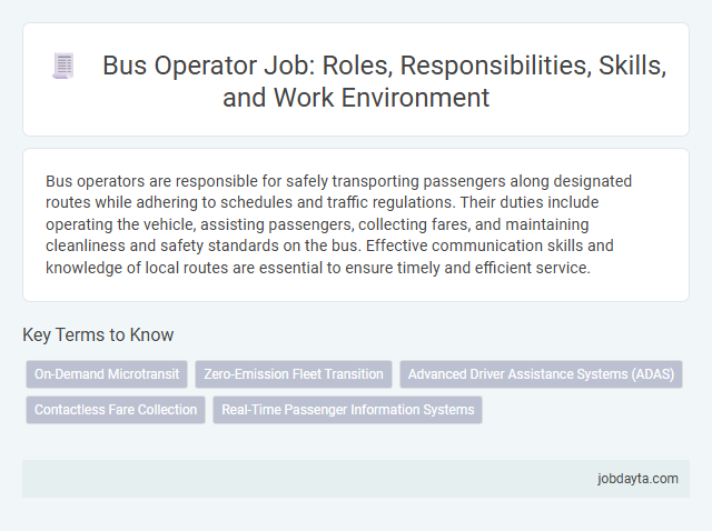 Bus Operator Job: Roles, Responsibilities, Skills, and Work Environment
