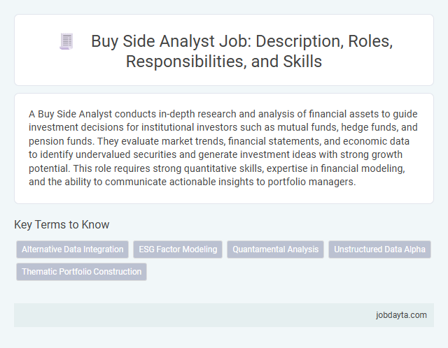 Buy Side Analyst Job: Description, Roles, Responsibilities, and Skills