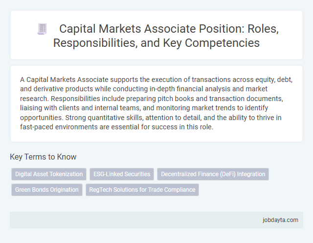 Capital Markets Associate Position: Roles, Responsibilities, and Key Competencies