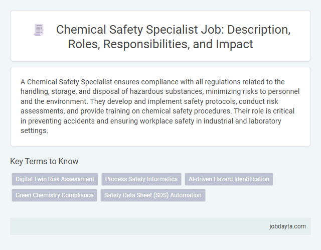 Chemical Safety Specialist Job: Description, Roles, Responsibilities, and Impact