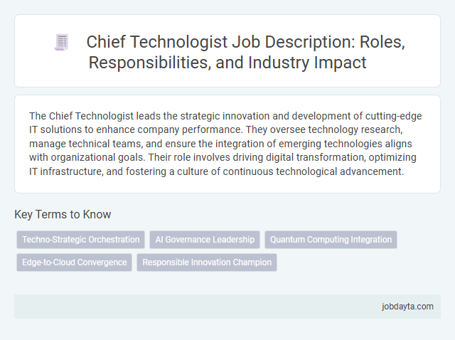 Chief Technologist Job Description: Roles, Responsibilities, and Industry Impact