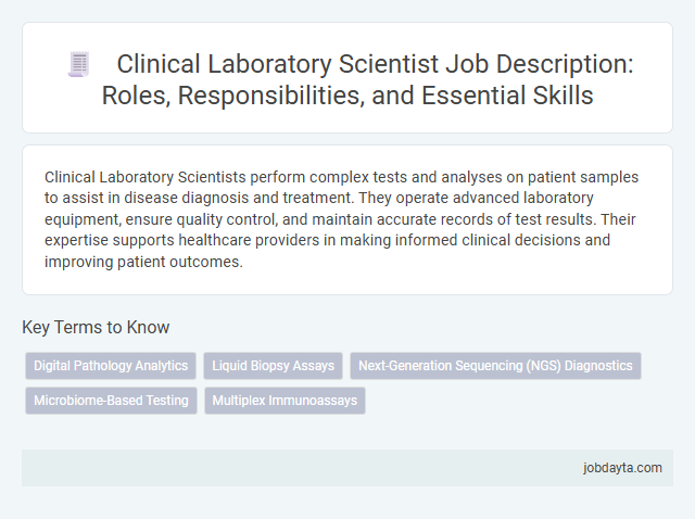 Clinical Laboratory Scientist Job Description: Roles, Responsibilities, and Essential Skills