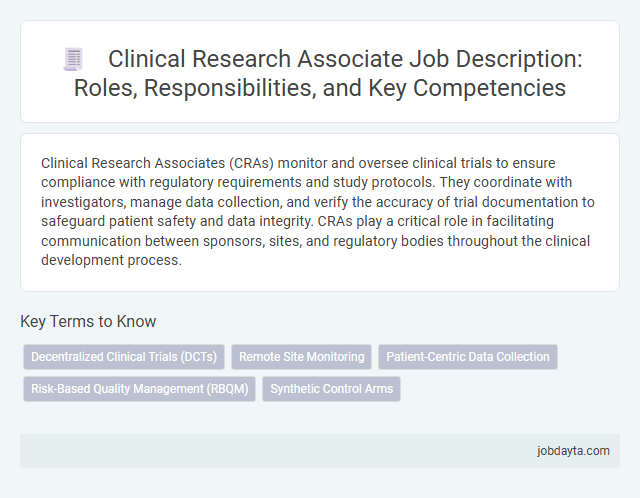 Clinical Research Associate Job Description: Roles, Responsibilities, and Key Competencies