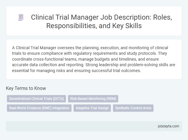 Clinical Trial Manager Job Description: Roles, Responsibilities, and Key Skills