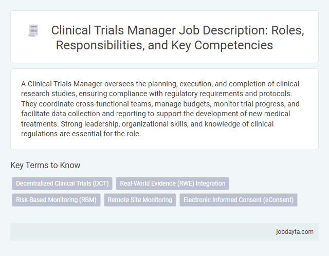 Clinical Trials Manager Job Description: Roles, Responsibilities, and Key Competencies