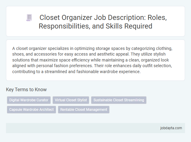 Closet Organizer Job Description: Roles, Responsibilities, and Skills Required