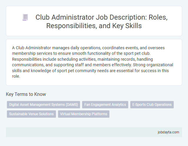 Club Administrator Job Description: Roles, Responsibilities, and Key Skills