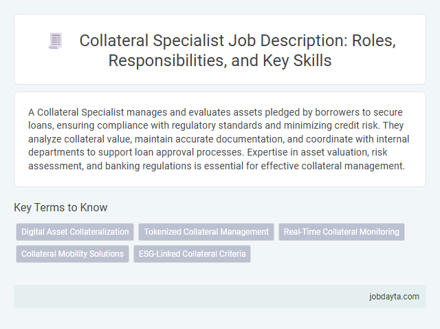 Collateral Specialist Job Description: Roles, Responsibilities, and Key Skills