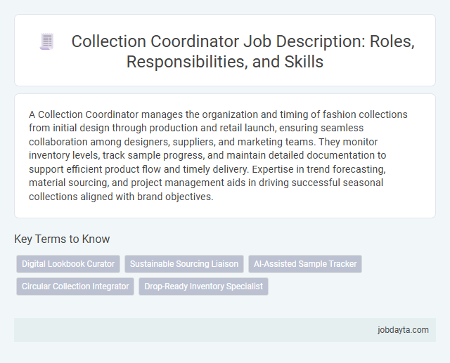 Collection Coordinator Job Description: Roles, Responsibilities, and Skills