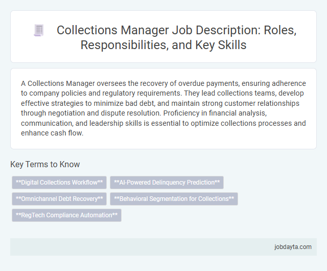 Collections Manager Job Description: Roles, Responsibilities, and Key Skills