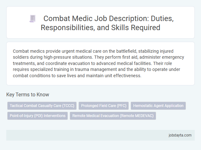 Combat Medic Job Description: Duties, Responsibilities, and Skills Required