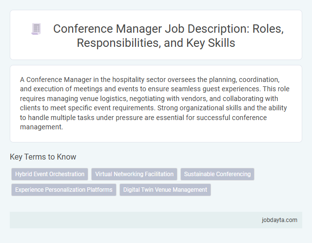Conference Manager Job Description: Roles, Responsibilities, and Key Skills