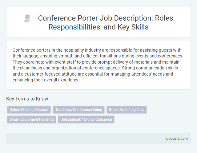 Conference Porter Job Description: Roles, Responsibilities, and Key Skills