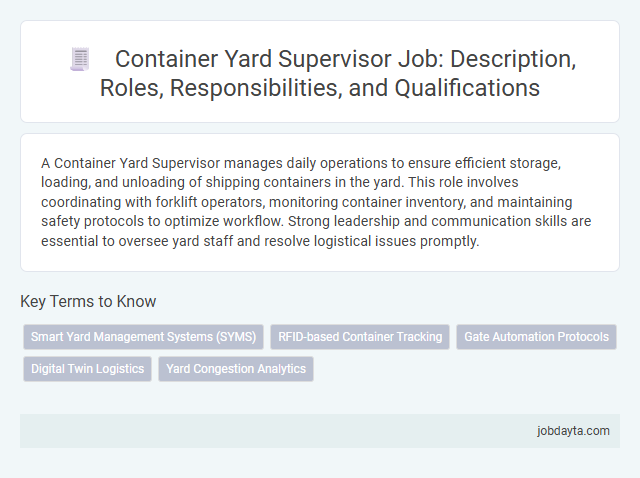 Container Yard Supervisor Job: Description, Roles, Responsibilities, and Qualifications