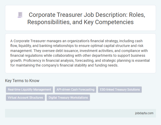 Corporate Treasurer Job Description: Roles, Responsibilities, and Key Competencies