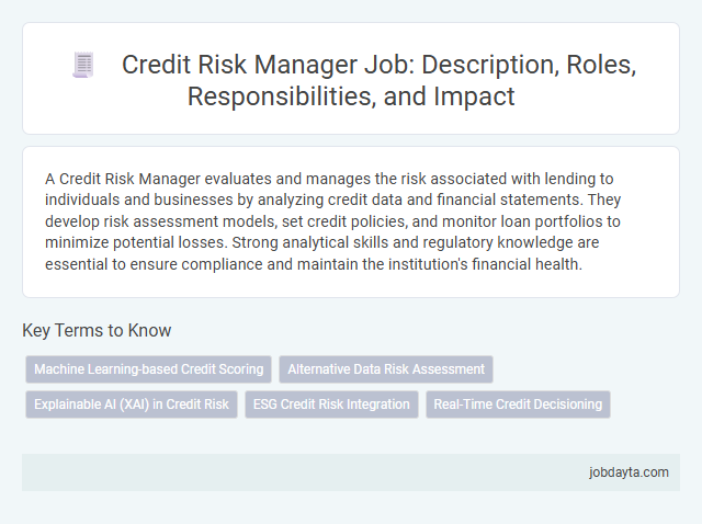 Credit Risk Manager Job: Description, Roles, Responsibilities, and Impact