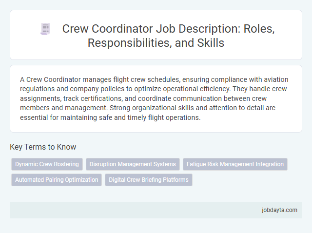 Crew Coordinator Job Description: Roles, Responsibilities, and Skills