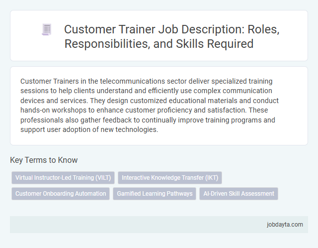 Customer Trainer Job Description: Roles, Responsibilities, and Skills Required