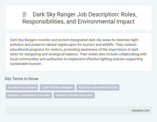 Dark Sky Ranger Job Description: Roles, Responsibilities, and Environmental Impact