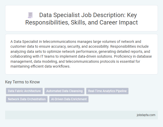 Data Specialist Job Description: Key Responsibilities, Skills, and Career Impact