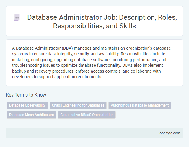 Database Administrator Job: Description, Roles, Responsibilities, and Skills