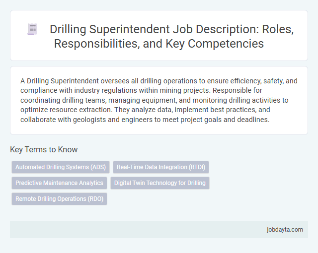 Drilling Superintendent Job Description: Roles, Responsibilities, and Key Competencies
