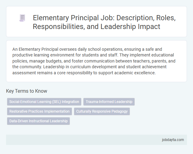 Elementary Principal Job: Description, Roles, Responsibilities, and Leadership Impact