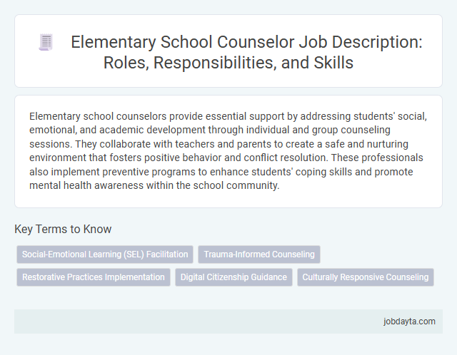 Elementary School Counselor Job Description: Roles, Responsibilities, and Skills
