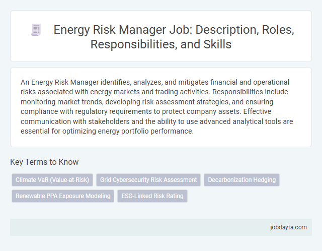 Energy Risk Manager Job: Description, Roles, Responsibilities, and Skills