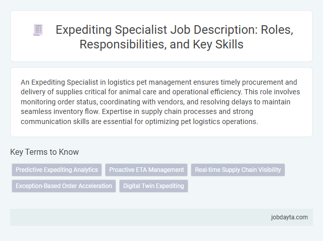 Expediting Specialist Job Description: Roles, Responsibilities, and Key Skills