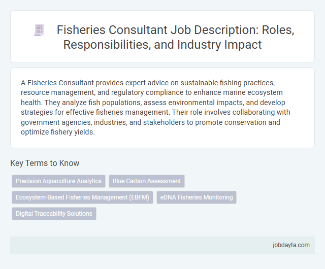 Fisheries Consultant Job Description: Roles, Responsibilities, and Industry Impact
