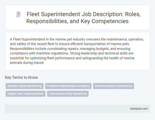Fleet Superintendent Job Description: Roles, Responsibilities, and Key Competencies