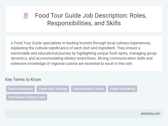 Food Tour Guide Job Description: Roles, Responsibilities, and Skills