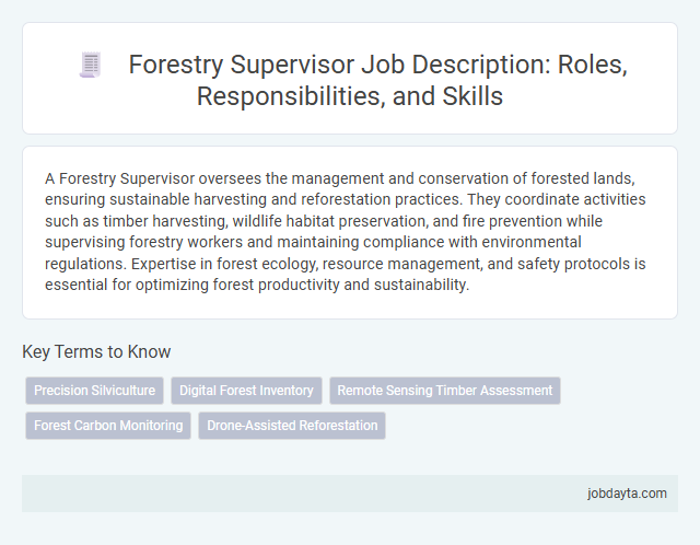 Forestry Supervisor Job Description: Roles, Responsibilities, and Skills
