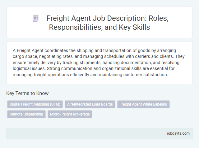 Freight Agent Job Description: Roles, Responsibilities, and Key Skills