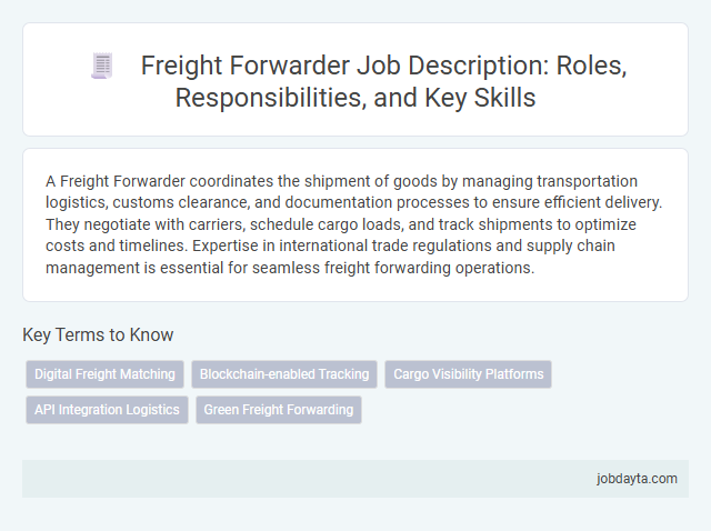 Freight Forwarder Job Description: Roles, Responsibilities, and Key Skills