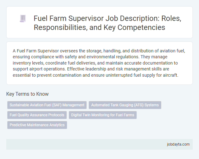 Fuel Farm Supervisor Job Description: Roles, Responsibilities, and Key Competencies